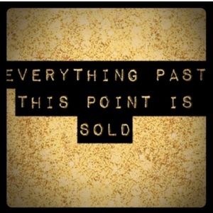 Sold Past this Point